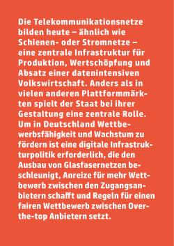 Die Telekommunikationsnetze bilden heute – ähnlich wie Schienen