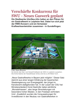 Verschärfte Konkurrenz für SWU - Neues Gaswerk geplant (626,1 KiB)