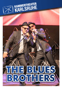 the blues brothers - Kammertheater Karlsruhe