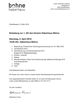 Einladung zur 1. GV des Vereins Haberhaus Bühne Dienstag, 5