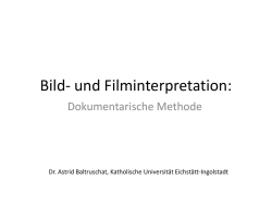 Bild- und Filminterpretation: Dokumentarische Methode