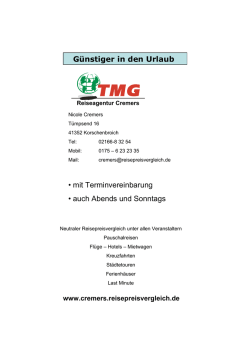 G&uuml;nstiger in den Urlaub &bull; mit Terminvereinbarung &bull; auch Abends