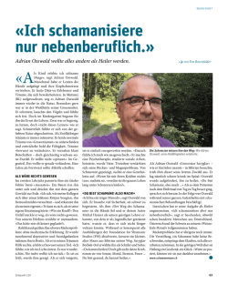 Ich schamanisiere nur nebenberuflich.