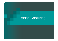 Video Capturing