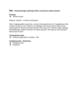 Rat – Entscheidungen überlegt treffen und ebenso andere beraten