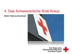 4. Das Schweizerische Rote Kreuz