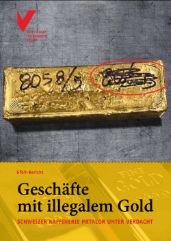 Geschäfte mit illegalem Gold - Gesellschaft für bedrohte Völker