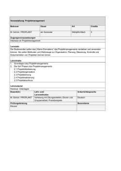 Veranstaltung: Projektmanagement Betreuer Dauer Art Credits M