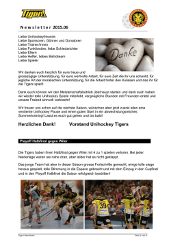 Herzlichen Dank! Vorstand Unihockey Tigers N e w s l e t t e r  2015.06
