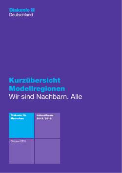Kurzübersicht Modellregionen Wir sind Nachbarn. Alle
