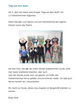 Yoga auf dem Stuhl Am 4. April hat meine neue Gruppe "Yoga auf