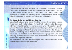 Lavylites-Produkte sind EU-weit als Kosmetika notifiziert. Jedoch