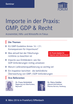 Importe in der Praxis: GMP, GDP & Recht