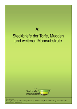 A: Steckbriefe der Torfe, Mudden und weiteren Moorsubstrate