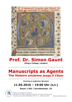 Prof. Dr. Simon Gaunt Manuscripts as Agents
