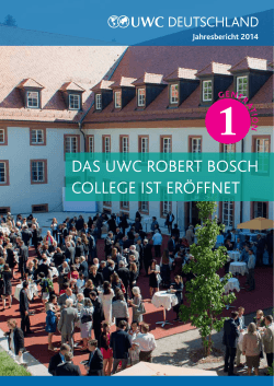 Das UWC RobeRt bosCh College ist eRöffnet
