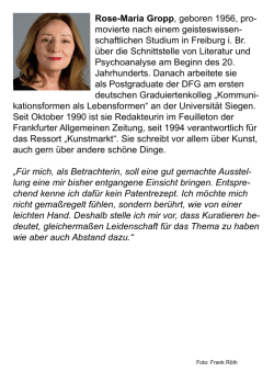 Rose-Maria Gropp, geboren 1956, pro- movierte nach einem