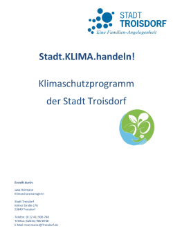 Klimaschutzprogramm der Stadt Troisdorf Stadt.KLIMA.handeln!
