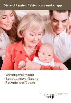 Die wichtigsten Fakten kurz und knapp &middot; Vorsorgevollmacht