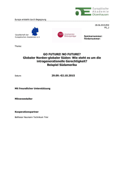 GO FUTURE! NO FUTURE? Globaler Norden