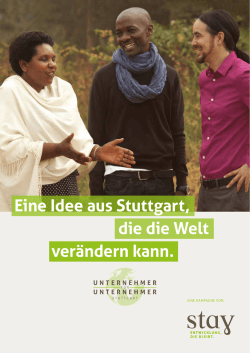 Eine Idee aus Stuttgart, ver&auml;ndern kann. die die Welt