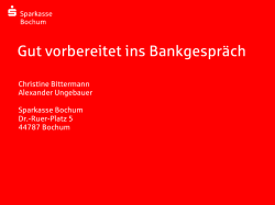 Gut vorbereitet ins Bankgespraech