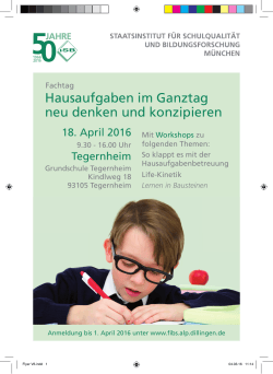 Flyer_Fachtag_Hausaufgaben - Ganztagsschulen in Bayern