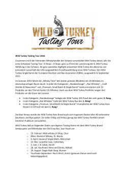 Wild Turkey Tasting Tour 2016 Zusammen mit 8 der führenden