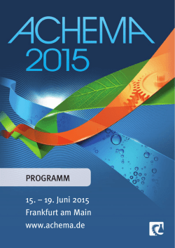 15. – 19. Juni 2015 Frankfurt am Main www.achema.de PROGRAMM