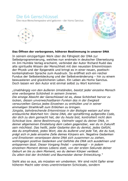 In seinem einzigartigen Werk &uuml;ber die F&auml;higkeit der DNA zur