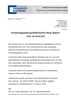 Forschungsgrabung Bullenheimer Berg, Bayern - Institut für Ur
