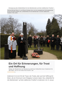 Ein Ort f&uuml;r Erinnerungen, f&uuml;r Trost und Hoffnung