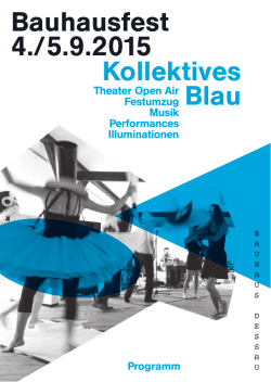 Bauhausfest 4./5.9.2015 Kollektives Blau - Sachsen