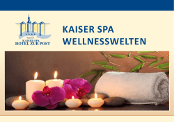 wellnesswelten - Kaiser Spa Hotel zur Post