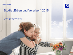 Präsentation Deutsche Bank Studie Erben und Vererben 2015