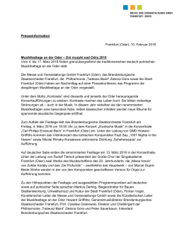 Presseinformation Frankfurt (Oder), 10. Februar 2016 Musikfesttage