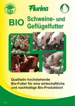 Bio Schweine Geflügel Jan 15.cdr - Willi Grüninger AG, Mühlen Flums