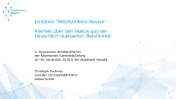 Initiative "Breitbandtest.Bayern" Klarheit über den Status quo der