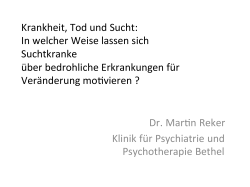 Dr. MarIn Reker Klinik für Psychiatrie und Psychotherapie Bethel
