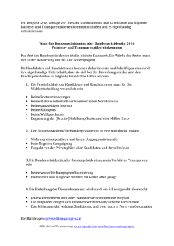 Ich, Irmgard Griss, schlage vor, dass die Kandidatinnen und