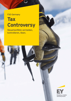 Tax Controversy - Steuerkonflikte vermeiden, kontrollieren, lösen.
