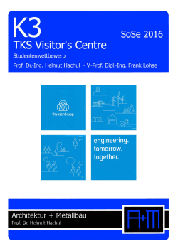 TKS Visitor`s Centre Studentenwettbewerb