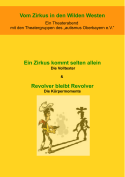 Ein Zirkus kommt selten allein