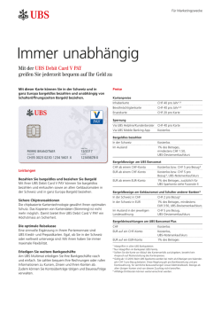 Mit der UBS Debit Card V PAY greifen Sie jederzeit bequem auf Ihr