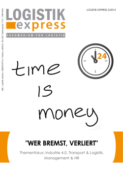 "WER BREMST, VERLIERT" - LOGISTIK express Newsportal