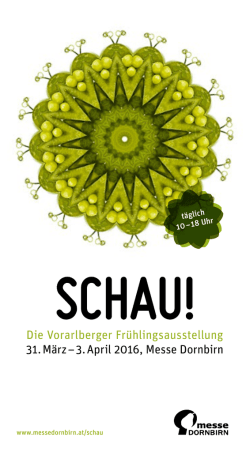 Die Vorarlberger Fr&uuml;hlingsausstellung 31. M&auml;rz &ndash; 3