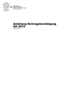 Anleitung Beitragsbestätigung QV 2015 - Mittelschul