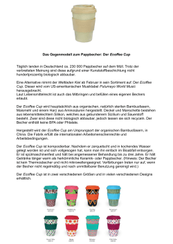 Der Ecoffee Cup Täglich landen in Deutschland ca. 230 000