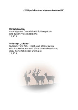 Hirschbraten vom eigenen Damwild mit Buttersp&auml;tzle und s&uuml;&szlig;er