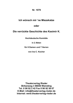 Ich w&uuml;nsch mir `ne Miezekatze oder Die verr&uuml;ckte Geschichte des